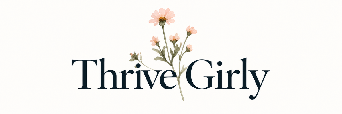 Thrive Girly