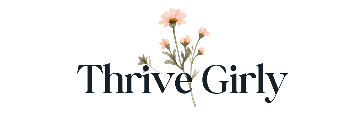 Thrive Girly